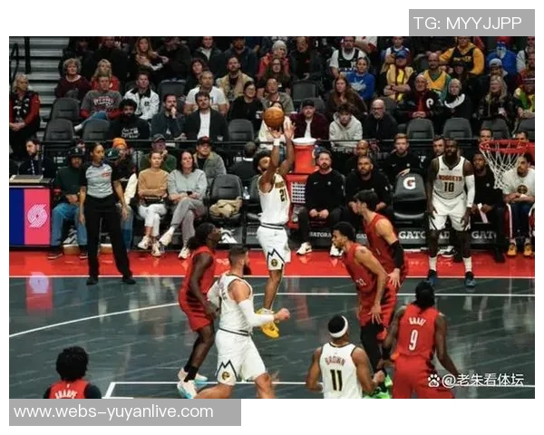 2019年5月10日掘金与开拓者激战回顾精彩瞬间与战术分析